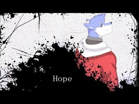 【狼歌アズマ】「Hope」【UTAUカバー】