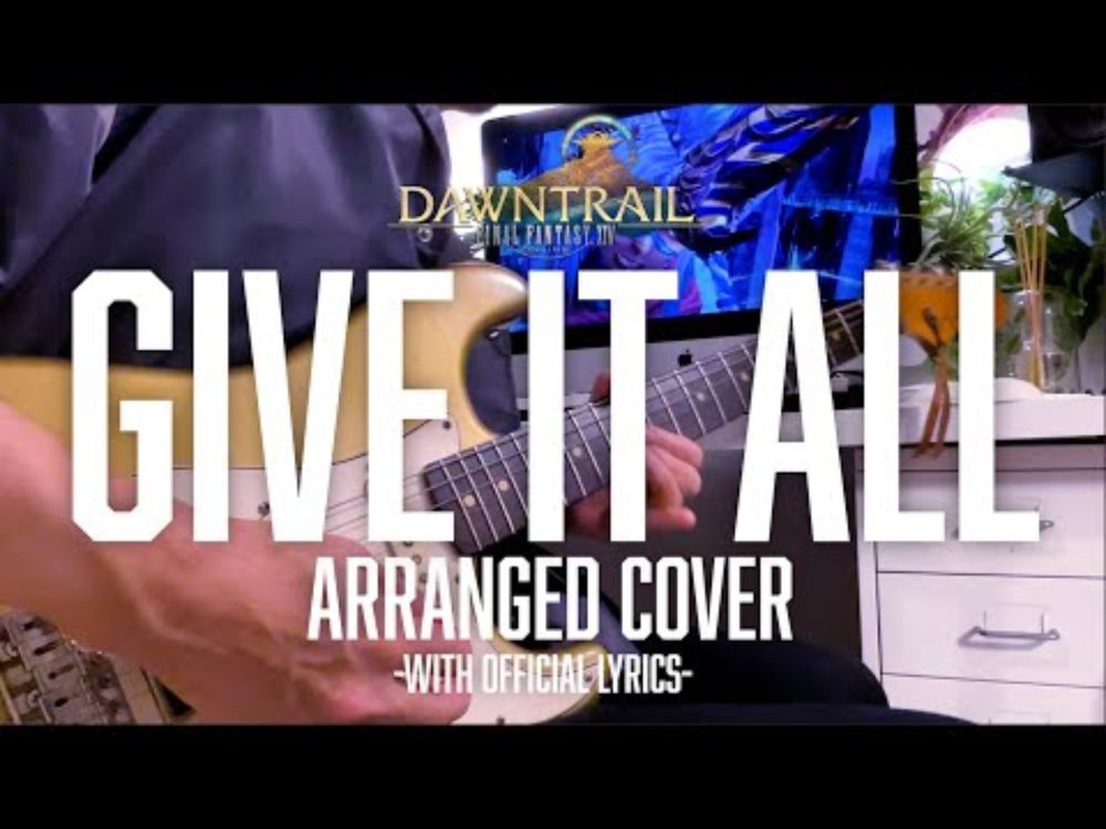 FFXIV【DAWNTRAIL - Arcadion4 BGM-「Give it All」】ARRANGE COVER-with official Lyrics-(ft.TBK)