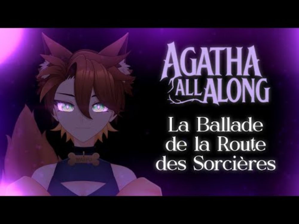 【Waffu】 "The Ballad of the Witches' Road" - Agatha All Along 【Cover FR】