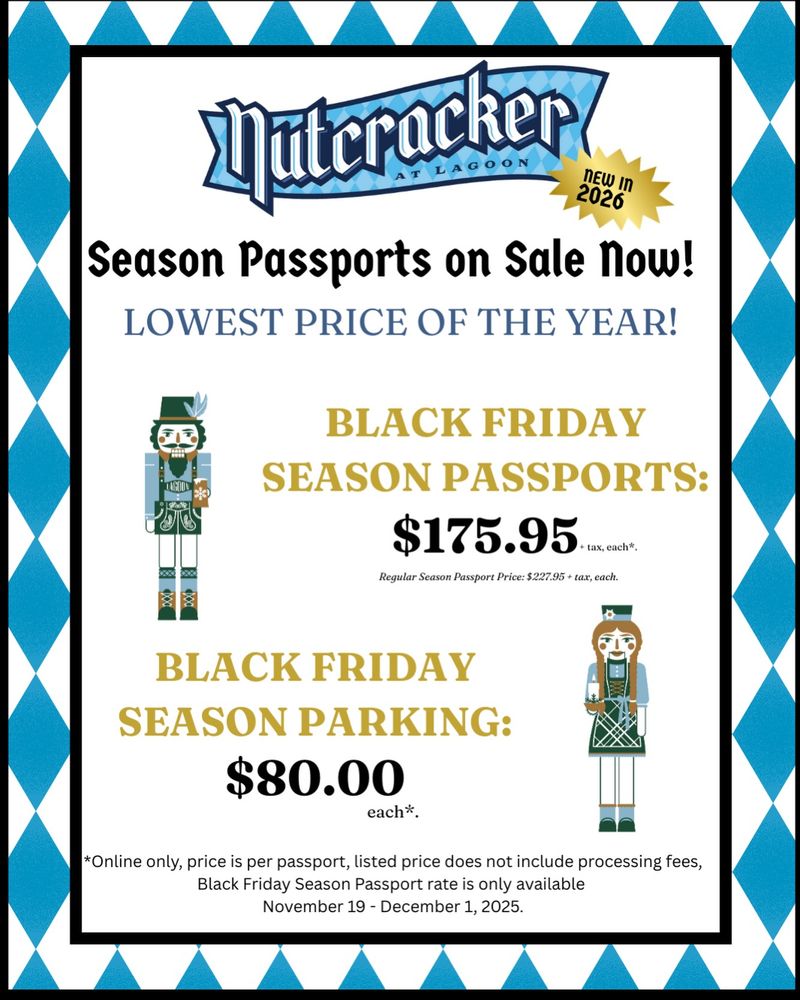 Festive advertisement for Nutcracker Lagoon’s 2026 Season Passports and Season Parking Black Friday sale. Features two illustrated nutcracker characters flanking bold promotional text. Left side highlights Season Passports at $175.95 (regularly $237.95 + tax), and right side promotes Season Parking at $80.00. Text notes online-only pricing, excludes processing fees, and is valid from November 19 to December 1, 2025. Background includes holiday-themed design elements to enhance the seasonal appeal.