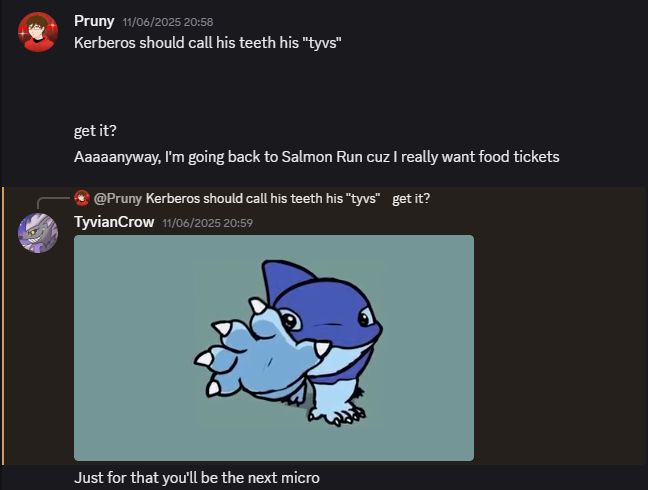 Just a screenshot about our private chat in Discord where I make a pun about teeth and Tyvs (his nickname)