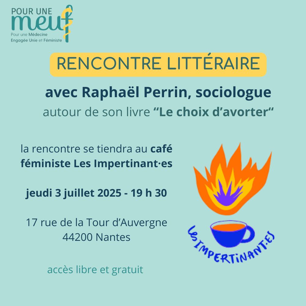 la rencontre se tiendra au café féministe Les Impertinant·es

jeudi 3 juillet 2025 - 19 h 30

17 rue de la Tour d’Auvergne
44200 Nantes

accès libre et gratuit