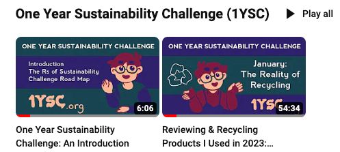 Screenshot of a YouTube playlist titled “One Year Sustainability Challenge (1YSC)” with video thumbnails featuring a cartoon illustration of Lauren Jordan (the poster) in each.