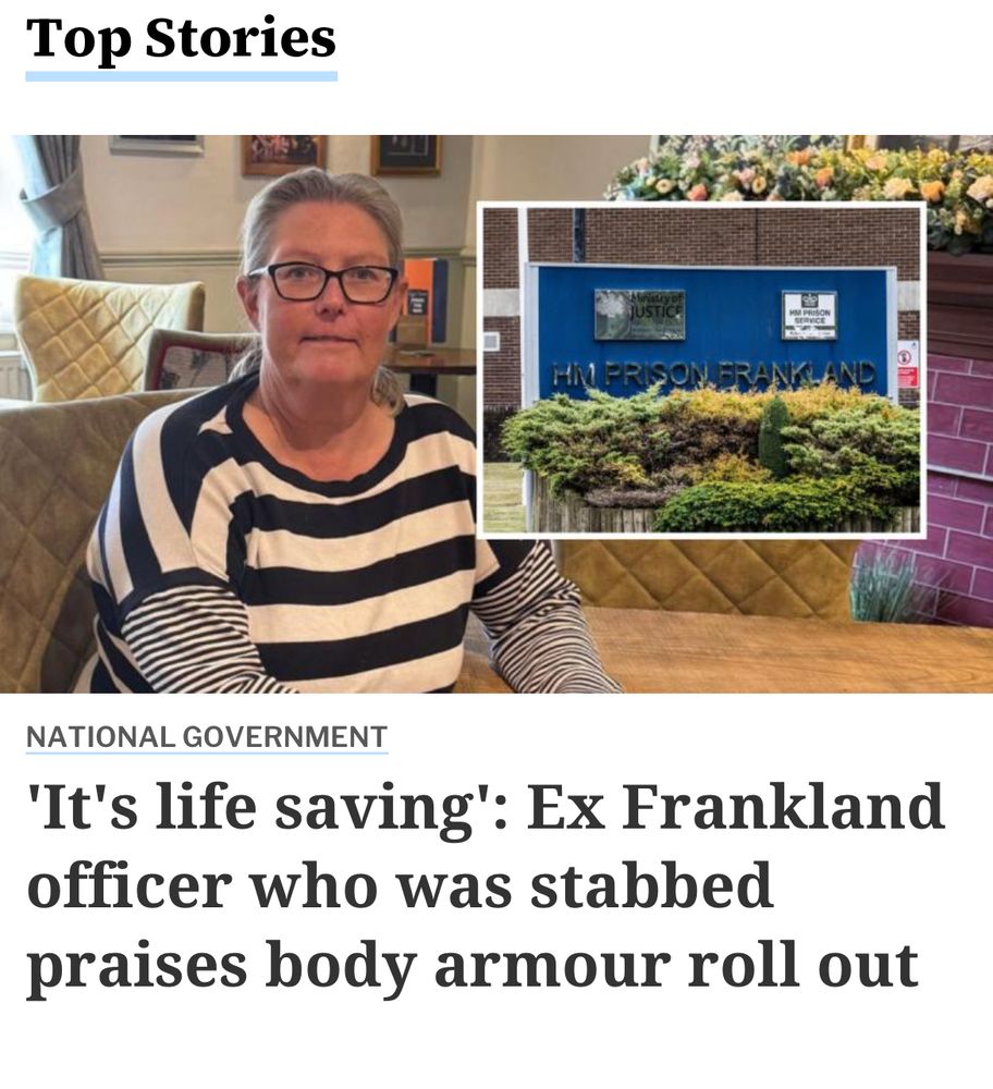 The headline of the story with a picture of Claire which says “it’s life saving”: ex Frankland officer who was stabbed praises body armour roll out.