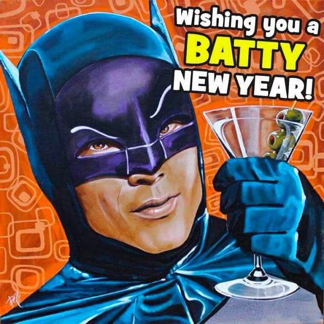 Adam West Batman hoisting a martini and wishing you a BATTY New Year. 