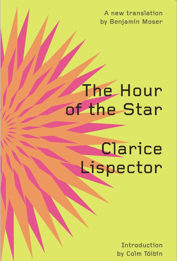 the hour of the star clarice lispector translation by benjamin mosser