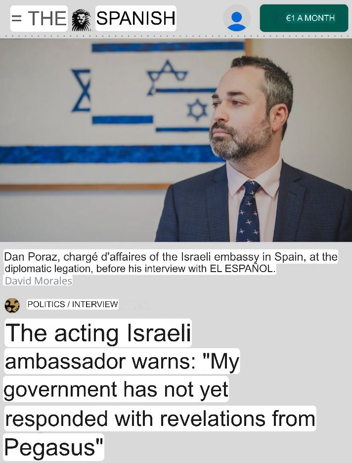 The acting Israeli ambassador warns: "My government has not yet responded with revelations from Pegasus"