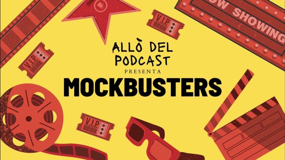 Allò del podcast - Mockbusters