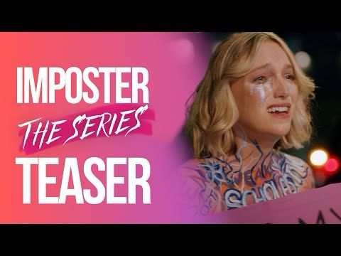 IMPOSTER The Series | Teaser | Female Dark Comedy