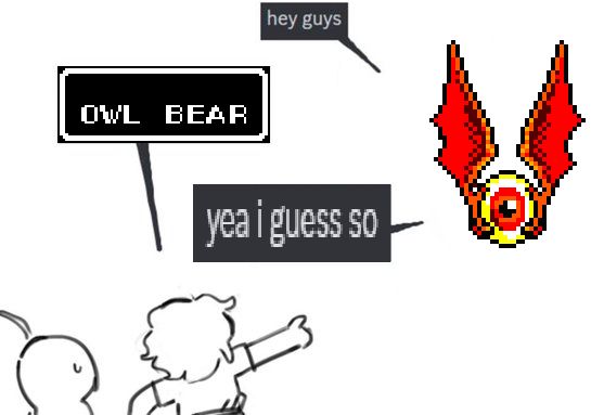 An image of a Devil Bat from Phantasy Star on the Master System saying "hey guys." Someone is pointing at them saying "OWL BEAR" which was their name in the English release of the game. It replies by saying "yea i guess so". Why *was* it called that, anyways