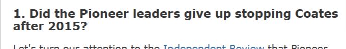 Did the Pioneer leaders give up stopping Coates after 2015?