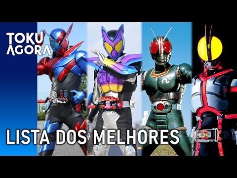 Os melhores Kamen Riders de acordo com o IMDB | Toku Agora #173