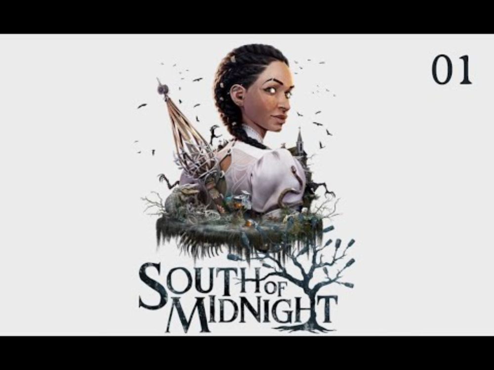 South Of Midnight  * 01 * WAS FÜR EIN UNWETTER... * OldManLP * 1440P *