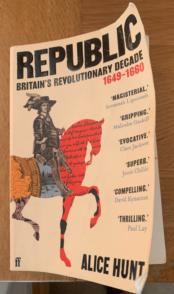 Cover of Republic: Britain’s Revolutionary Decade, 1649 - 1660 by Alice Hunt