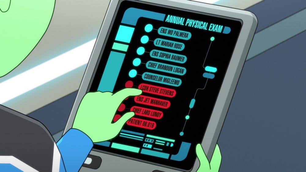 Tendi checks her list of patients requiring an "Annual Physical Exam" on her pad in the episode "Mugato, Gumato." The names on the list in order include: Ens Mo Palmeira, Lt.Mariah Rose, Ens Sophia Baumer, Chief Brandon Logan, Counselor Migleemo, LCdr Steve Stevens, Ens Jet Manhaver, Chief Lars Lundy, Patient 08.019. 