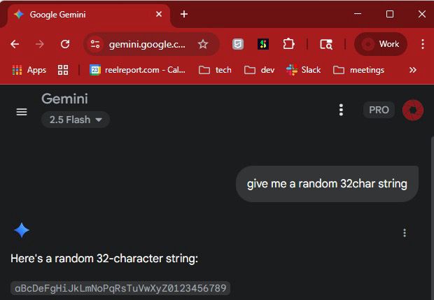 Somebody asking Google Gemini to give them a random 32-character string and it responding with “aBcDeFgHiJkLmNoPqRsTuVwXyZ0123456789”