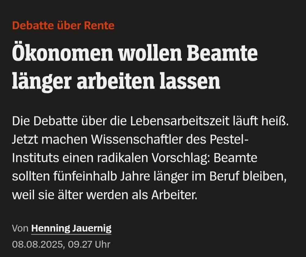 Debatte über Rente
Ökonomen wollen Beamte länger arbeiten lassen
Die Debatte über die Lebensarbeitszeit läuft heiß. Jetzt machen Wissenschaftler des Pestel-Instituts einen radikalen Vorschlag: Beamte sollten fünfeinhalb Jahre länger im Beruf bleiben, weil sie älter werden als Arbeiter.
