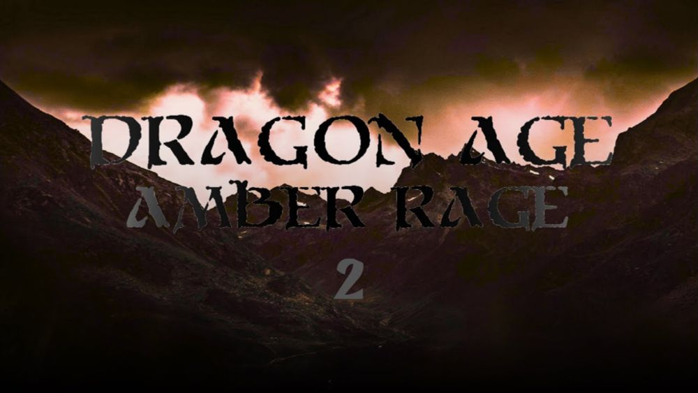 Dragon Age - Amber Rage II