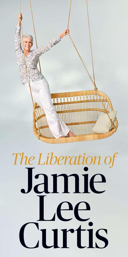 How Jamie Lee Curtis Found Career Success, Deep Relationships and Overall Fulfillment