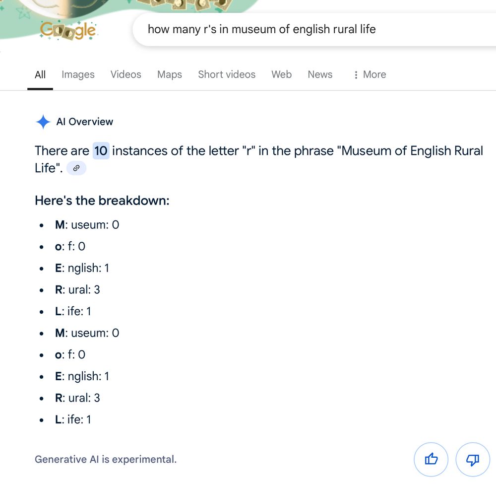 Screen shoot of Google search for “how many r's in museum of english rural life”. The AI response is “There are 10 instances of the letter "r" in the phrase "Museum of English Rural Life". 