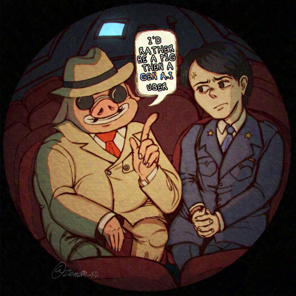 The phrase "better be a pig than a fascist" is a famous line from Hayao Miyazaki's 1992 animated film Porco Rosso but instead of fascist I changed it with "Gen A.I user".