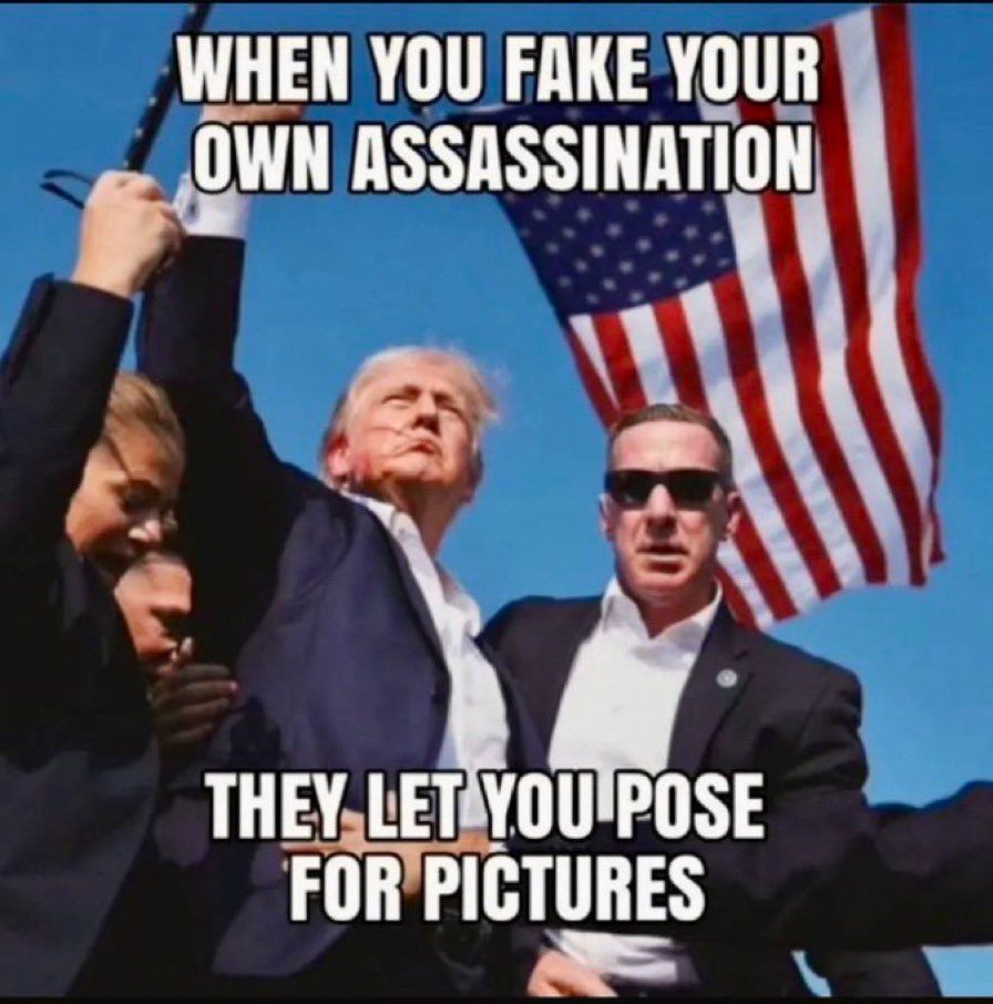 WHEN YOU FAKE YOUR OWN ASSASSINATION
THEY LET YOU POSE FOR PICTURES
