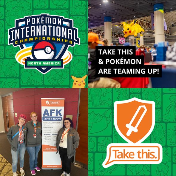 A four square grid of images. The top left square has the Pokemon International Championships (North America) logo. The bottom right has the Take This logo. The top right square has a picture of a Pokemon event in a convention center and focuses on a floating blowup Pikachu. Text in this square reads "Take This and Pokemon are teaming up!" The bottom left square is a picture of three Take This staff members standing next to an AFK Quiet Room vertical sign.