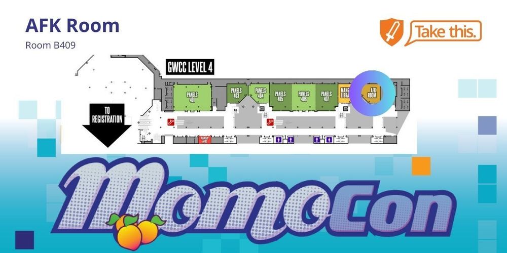 A map of the GWCC Level 4. On the far left of the map, and arrow points down and reads “to Registration.” At the opposite end of the map, on the far right, a yellow room labeled “AFK Room” is circled with a blue circle. Across the bottom, the MomoCon logo (stylized font reads MomoCon with three peaches clustered near the first M). In the top right, text reads “AFK Room. Room B409.”