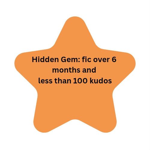 hidden gem: fic over 6 months and less than 100 kudos sticker for the #reyloficit reading event