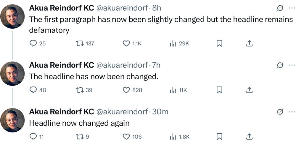 3 tweets from Akua Reindorf - 8hrs ago ‘The first paragraph has now been slightly changed buit the headline remains defamatory’

7 hrs ago ‘The headline has now been changed’

30 mins ago ‘Headline now changed again’