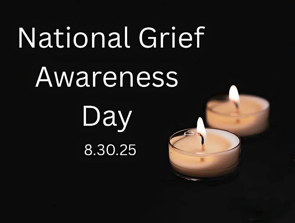 National Grief Awareness Day 8.30.25