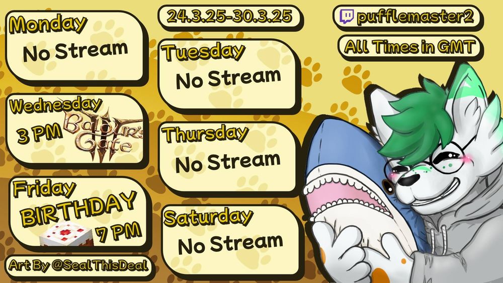 Wednesday 3PM: Baldur's Gate
Friday 7PM: Birthday Stream (Jackbox with friends)