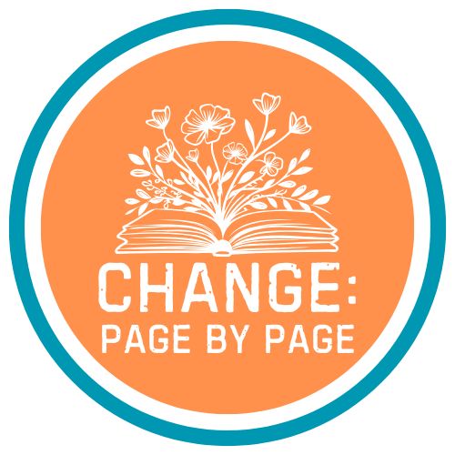 Logo with flowers growing from the pages of a book in front of an orange background with the words CHANGE: PAGE BY PAGE