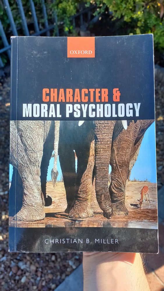A picture of the cover of Character and Moral Psychology by Christian B. Miller. 