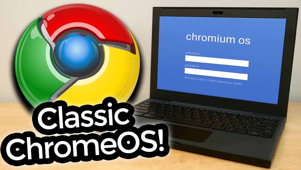 a YouTube thumbnail featuring the CR-48 laptop sitting on a wooden table, with an old ChromeOS sign-in screen displayed. To the left is the old Google Chrome logo, with text that reads "Classic ChromeOS!"