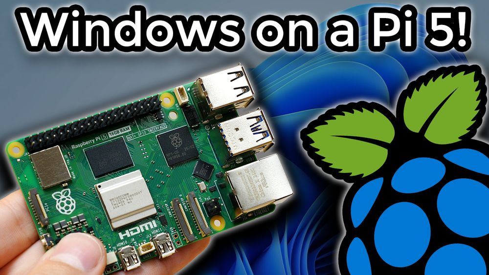 a YouTube thumbnail featuring a Raspberry Pi 5 layered on top of the Windows 11 default wallpaper. To the right is the Raspberry Pi logo, but in blue instead of the usual red. At the top is text that reads "Windows on a Pi 5!"