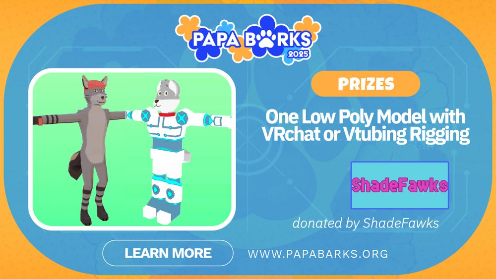 Papa Barks prize graphic: One low poly model with VRchat or Vtubing rigging donated by ShadeFawks.