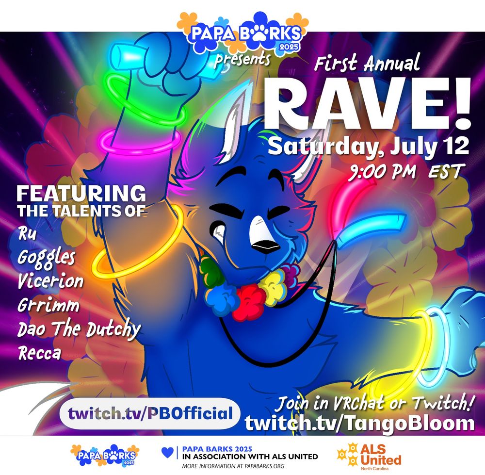 Papa Barks First Annual Rave Flyer! Saturday, July 12 at 9 PM EST!