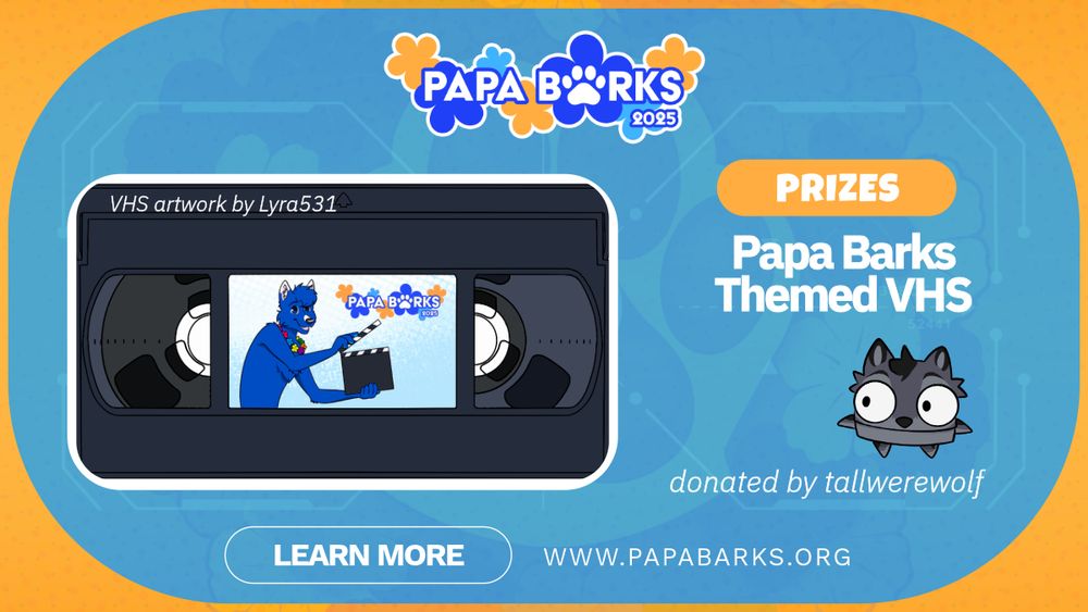 Papa Barks prize graphic: Papa Barks Themed VHS donated by tallwerewolf, with artwork by Lyra531!