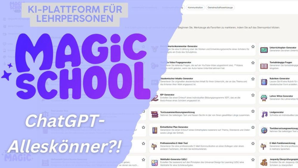 MagicSchool - ChatGPT-Alleskönner für Schule und Unterricht?!