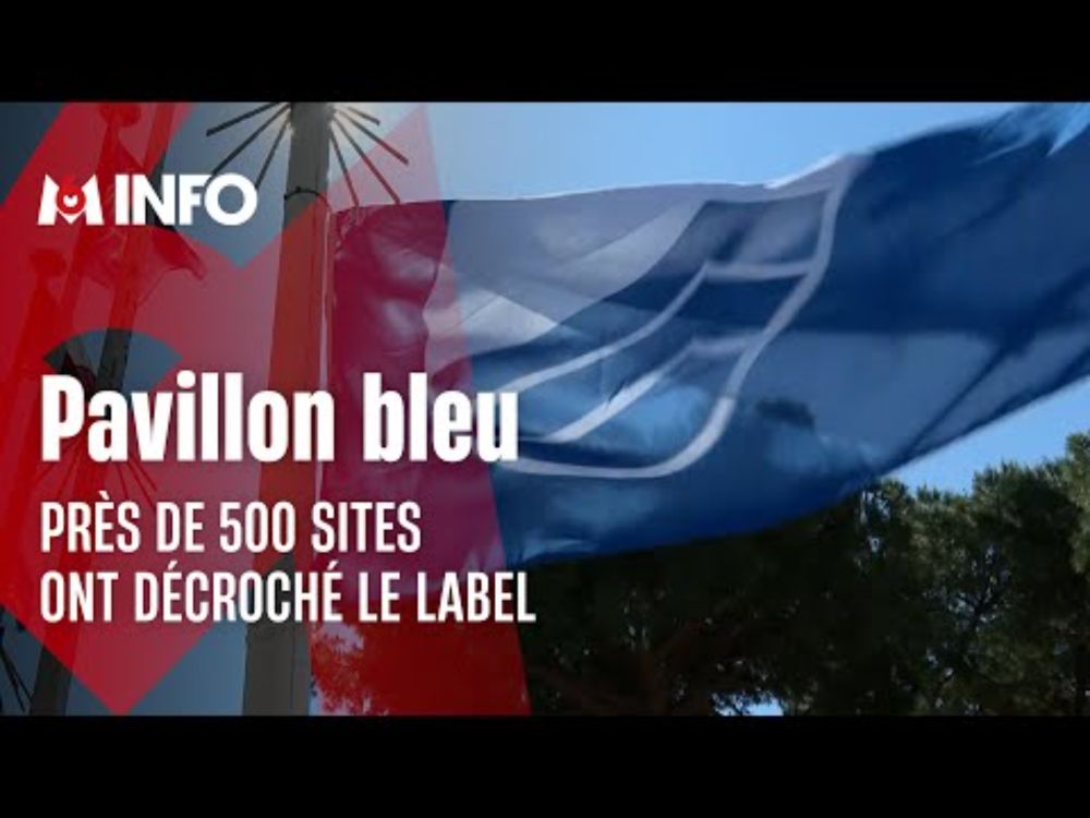 Pavillon Bleu : 500 sites ont décroché le label