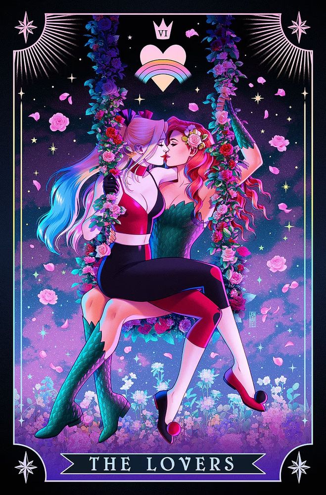 Jen Bartel variant for DC Pride 2023 #1
Harley is sitting with her closed legs on top of Ivy's lap, Ivy made a swing with flowers in which is is sitting on. The illustration is made as the tarot card "The Lovers" (which is said in the bottom part of it) and the background color palette and lighting has the bisexual pride flag colors (pink, purple and blue). This Ivy has white complexion and both of them are wearing their characteristic clothes and not civilian ones.
