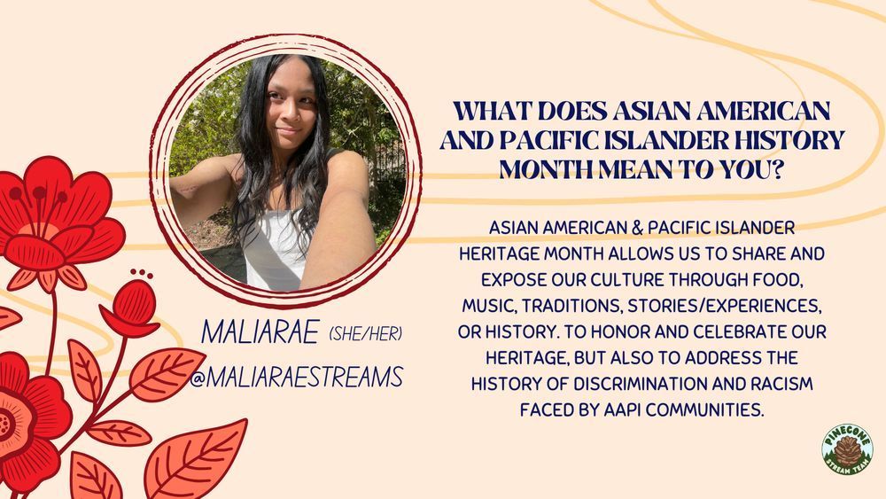 AAPI post features a photo of Maliarae (she/her). Q1: "What does Asian American and Pacific Islander Month mean to you?" A1: "Asian American & Pacific Islander Heritage Month allows us to share and expose our culture through food, music, traditions, stories/experiences, or history. To honor and celebrate our heritage, but also to address the history of discrimination and racism faced by AAPI communities."