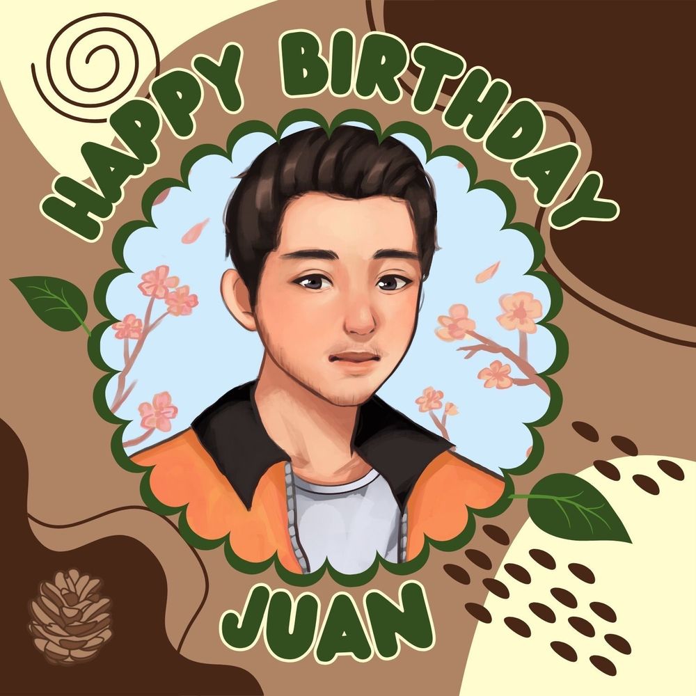 a mixture of dark brown, tan, and creme colors swirling around in different shapes and patterns in the background of the picture. In green bubble text with a white thin outline reads "HAPPY BIRTHDAY" curved in a top half circle to fit around a picture of Juan in the middle of the frame. Under the picture of Juan reads "Juan" in the same green bubble text with a white thin outline. 