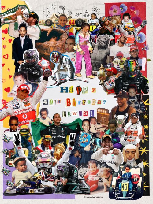 collage graphic of lewis hamilton. background is made up of torn paper of 5 different colours: yellow on the top left corner, lilac purple on the bottom left corner, black on bottom right, red on the top right and white at the top and center. there are red hearts on the left side of the yellow section, green and pink butterflies on the left side of the lilac section, yellow stars on the right side of the black section, lilac and pink flowers on the right side of the red section, and black and white doodles of the sun, rain, flowers, and stars at the top of the top white section. in the center of the graphic, mismatched letters that look like they are cut out from a magazine are arranged to say “happy 40th birthday lewis!”. Surrounding that are various cut-out pictures of lewis ranging from early childhood to recent years. 