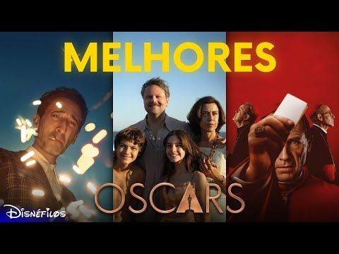 Os Melhores Filmes do OSCAR 2025 | Top Alguma Coisa