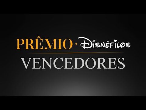 Prêmio Disnéfilos 2025 - VENCEDORES