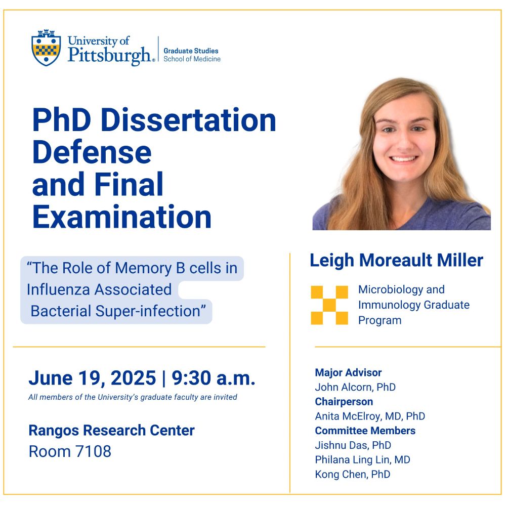 PMI PhD dissertation defense notice for Leigh Moreault Miller titled "The role of memory B cells in influenza associated bacterial super-infection" on June 19, 2025.