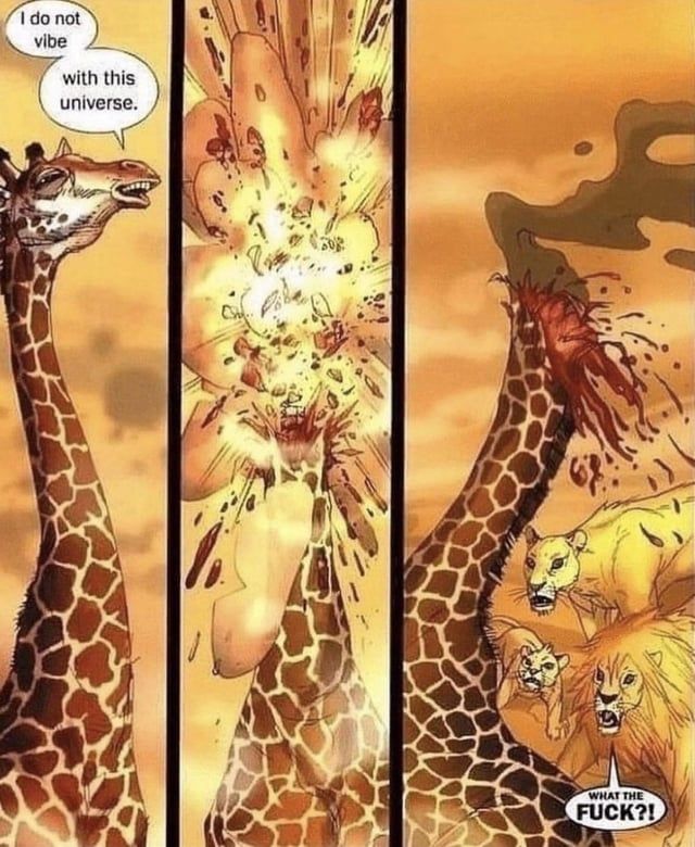 A meme featuring a giraffe saying "I do not vibe with this universe" before exploding, from the comic "Pride of Baghdad"