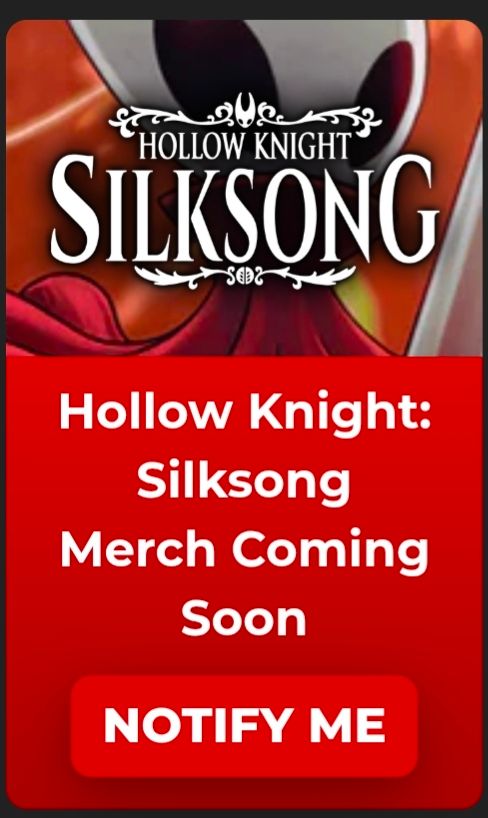 Screenshot from the fanganer site

Hollow Knight silksong
Merch coming soon 

Button: notify me